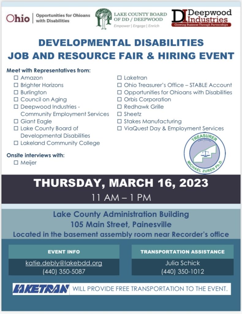 Would you like to learn more about job opportunities for individuals who have developmental disabilities or network with others about inclusive hiring? Stop by the Job & Resource Fair / Hiring Event that takes place March 16 from 11:00 am - 1:00 pm at the Lake County Administration Building located at 105 Main Street, Painesville, Ohio 44077. 