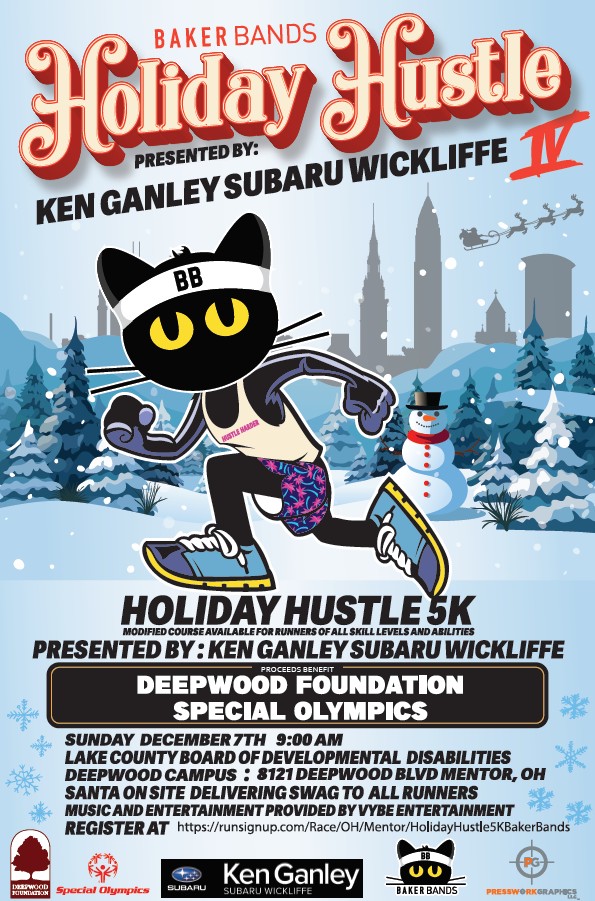 BakerBands Holiday Hustle 5K presented by Ken Ganley Subaru Wickliffe flyer communicating event takes place on December 7, 2025 at 9:00AM at the Lake County Board of Developmental Disabilities located at 8121 Deepwood Boulevard in Mentor, Ohio. Proceeds benefit Deepwood Foundation 501(3)(c) and Special Olympics.
